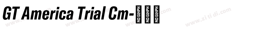 GT America Trial Cm字体转换